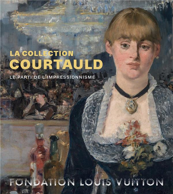 LA COLLECTION COURTAULD - LE PARTI DE L-IMPRESSIONNISME - SERRES KAREN - NC