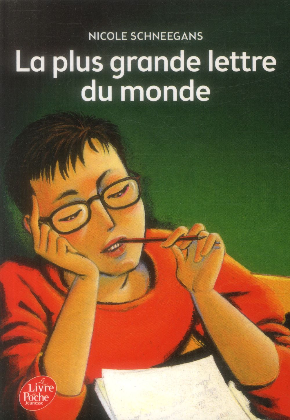 LA PLUS GRANDE LETTRE DU MONDE - SCHNEEGANS/DIET - Le Livre de poche jeunesse