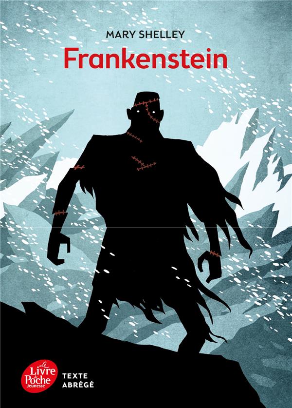 FRANKENSTEIN - SHELLEY MARY W. - Le Livre de poche jeunesse