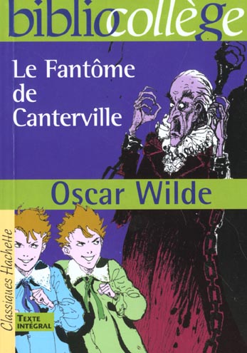 BIBLIOCOLLEGE - LE FANTOME DE CANTERVILLE, OSCAR WILDE - WILDE OSCAR - HACHETTE