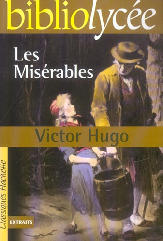 BIBLIOLYCEE - LES MISERABLES, VICTOR HUGO - HUGO VICTOR - HACHETTE