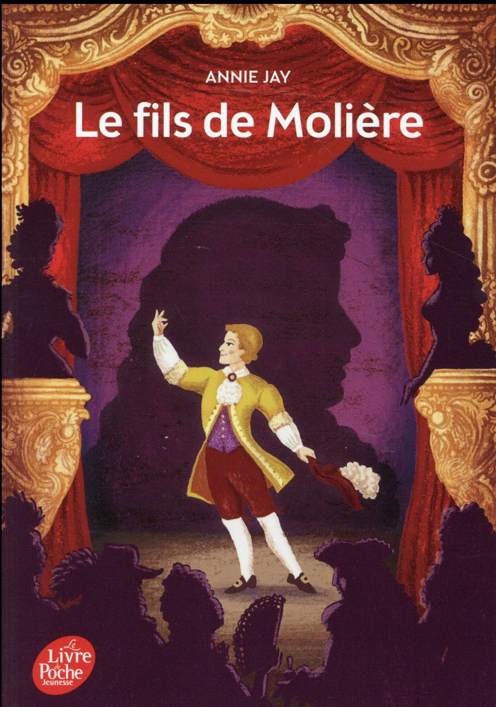 LE FILS DE MOLIERE - JAY ANNIE - Le Livre de poche jeunesse