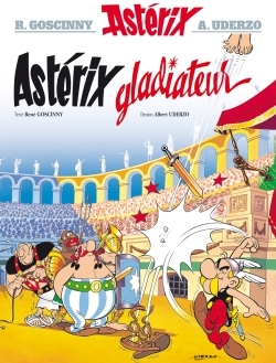 ASTERIX TOME 4 : ASTERIX GLADIATEUR - René Goscinny - HACHETTE