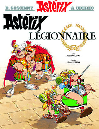 ASTERIX - T10 - ASTERIX - ASTERIX LEGIONNAIRE - N 10 - GOSCINNY/UDERZO - HACHETTE