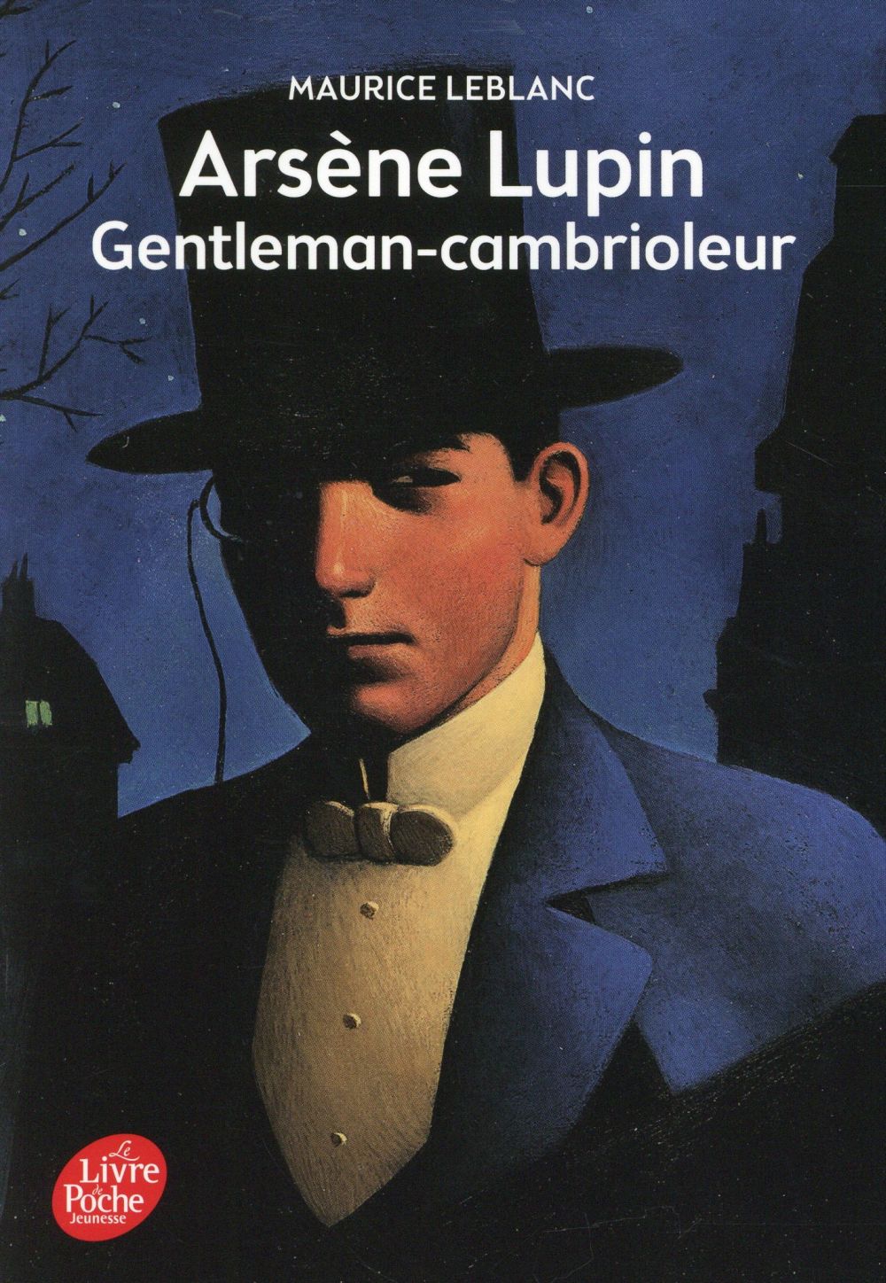 ARSENE LUPIN GENTLEMAN-CAMBRIOLEUR - TEXTE INTEGRAL - NOUVELLE EDITION A L-OCCASION DE LA SERIE NETF - LEBLANC MAURICE - Le Livre de poche jeunesse