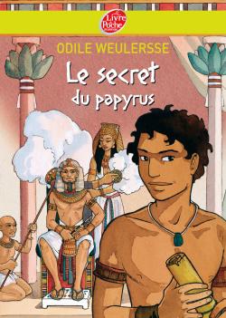 LE SECRET DU PAPYRUS - WEULERSSE/DAVID - HACHETTE