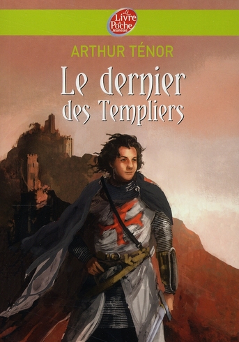 LE DERNIER DES TEMPLIERS - TENOR/SPARTH - HACHETTE