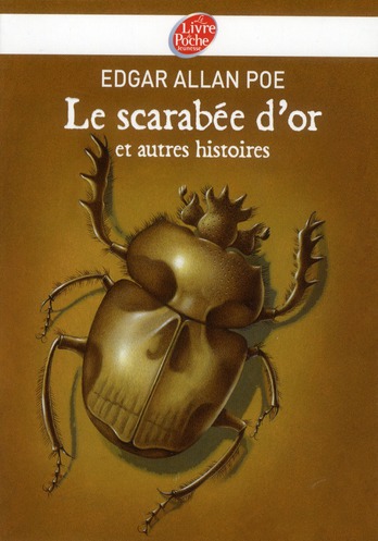 LE SCARABEE D-OR ET AUTRES HISTOIRES - POE/GALERON - HACHETTE