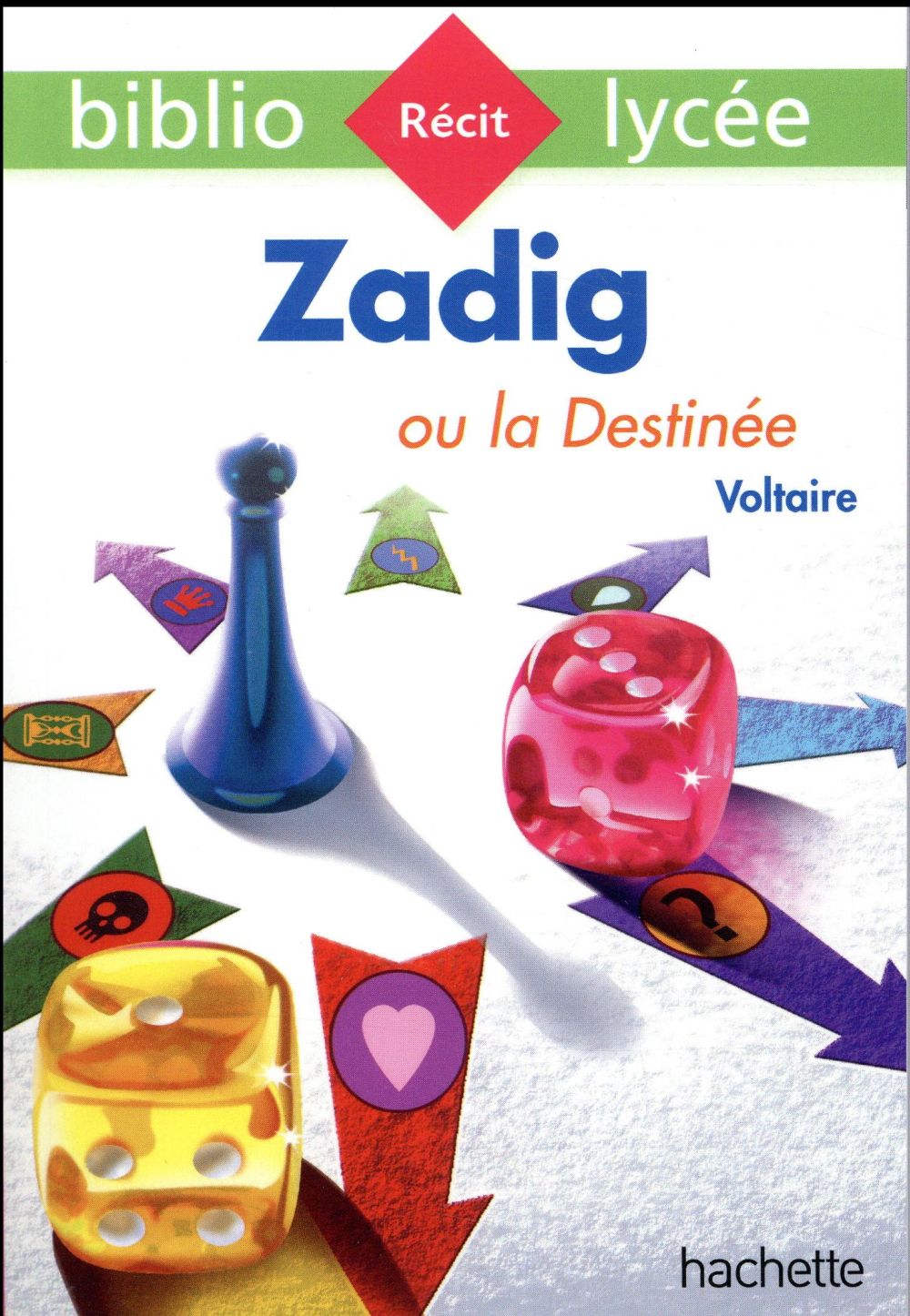 BIBLIOLYCEE - ZADIG OU LA DESTINEE, VOLTAIR E - VOLTAIRE - HACHETTE