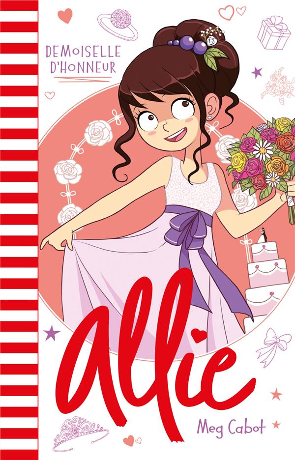 ALLIE - T09 - ALLIE - DEMOISELLE D-HONNEUR - CABOT MEG - HACHETTE