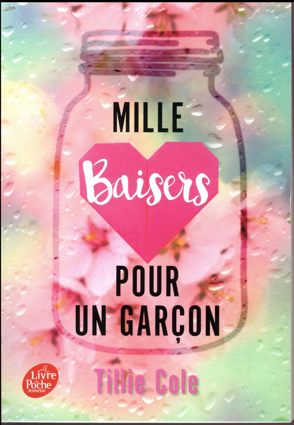 MILLE BAISERS POUR UN GARCON - COLE TILLIE - HACHETTE