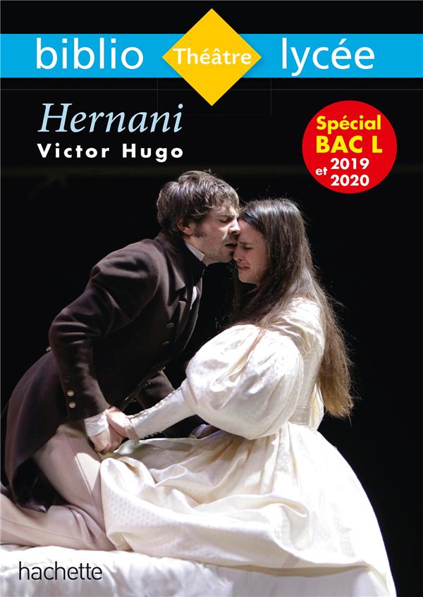 BIBLIOLYCEE - HERNANI, VICTOR HUGO - HUGO/AUTIQUET - HACHETTE