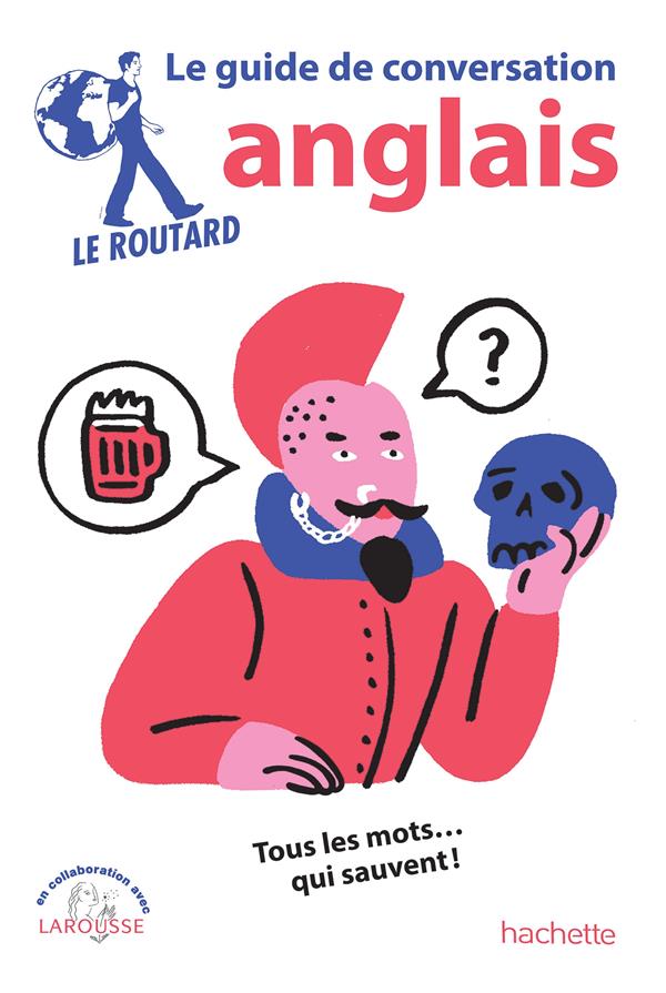 LE ROUTARD GUIDE DE CONVERSATION ANGLAIS - XXX - HACHETTE