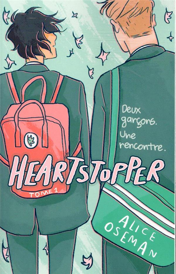 HEARTSTOPPER - TOME 1 - LE ROMAN GRAPHIQUE A L-ORIGINE DE LA SERIE NETFLIX - DEUX GARCONS. UNE RENCO - OSEMAN ALICE - HACHETTE