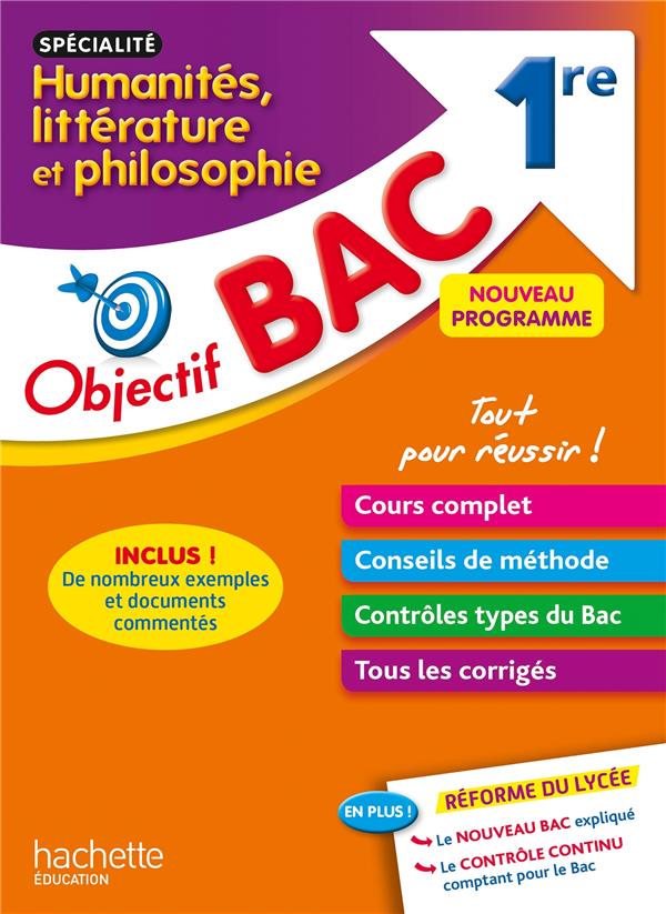 OBJECTIF BAC - SPECIALITE HUMANITES, LITTER ATURE ET PHILOSOPHIE - 1RE - TEPER LAURENCE - HACHETTE