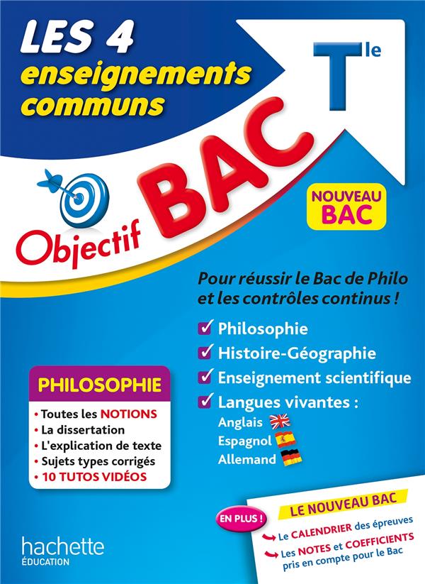 OBJECTIF BAC - LES 4 ENSEIGNEMENTS COMMUNS TERMINALE - XXX - HACHETTE