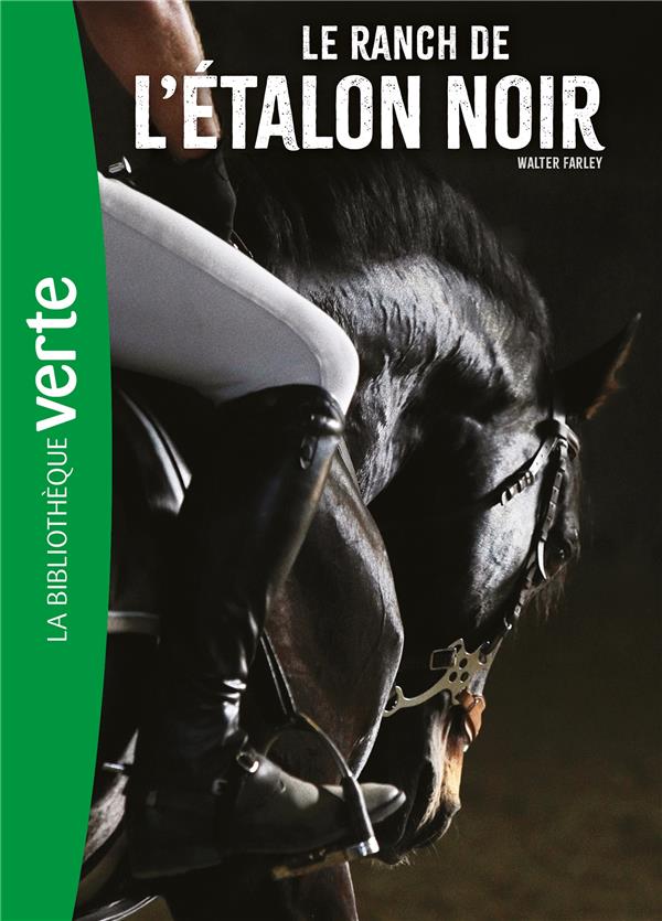 L-ETALON NOIR - T03 - L-ETALON NOIR 03 NED - LE RANCH DE L-ETALON NOIR - FARLEY WALTER - HACHETTE