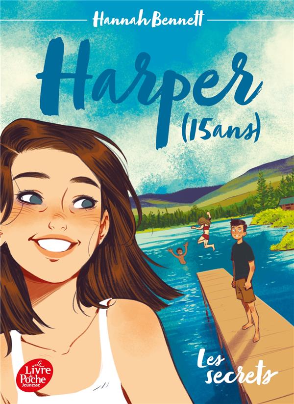 HARPER (15 ANS) - TOME 1 - BENNETT HANNAH - HACHETTE