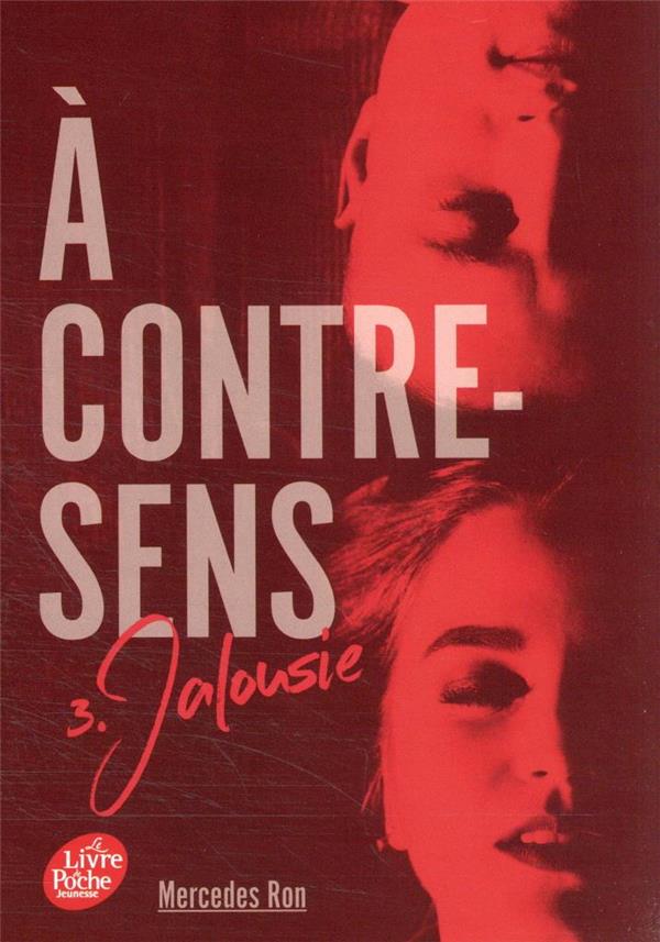 A CONTRE-SENS - TOME 3 - JALOUSIE - RON MERCEDES - HACHETTE