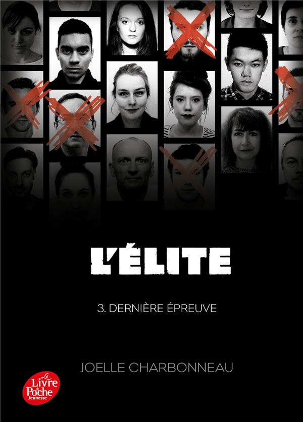 L-ELITE - TOME 3 - DERNIERE EPREUVE - CHARBONNEAU JOELLE - HACHETTE