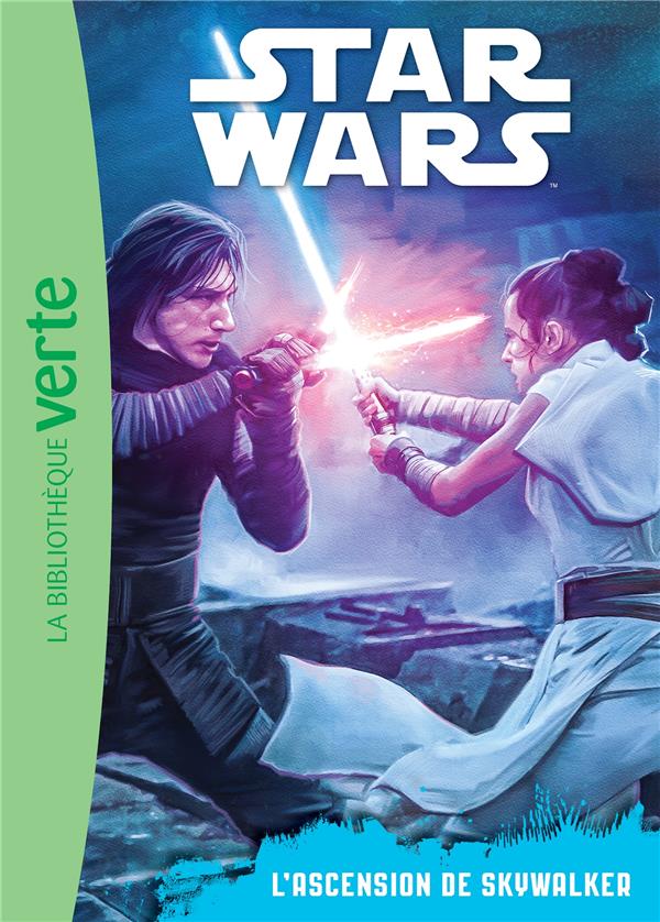 STAR WARS 6-8 ANS - T09 - STAR WARS 09 - EP ISODE 9 (6-8 ANS) - L-ASCENSION DE SKYWALKE - XXX - HACHETTE