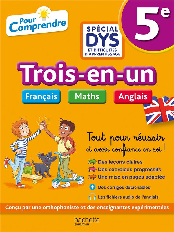 5E SPECIAL DYS (DYSLEXIE) ET DIFFICULTES D-APPRENTISSAGE : FRANCAIS - MATHS - ANGLAIS - LISLE/VIRON/LEMAY - HACHETTE