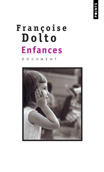 ENFANCES - DOLTO FRANCOISE - SEUIL