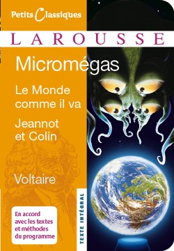 MICROMEGAS LE MONDE COMME IL VA JEANNOT ET COLIN - VOLTAIRE - LAROUSSE