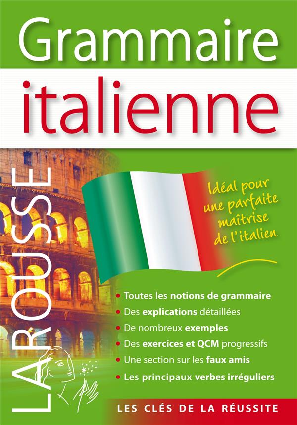 GRAMMAIRE ITALIENNE - XXX - Larousse