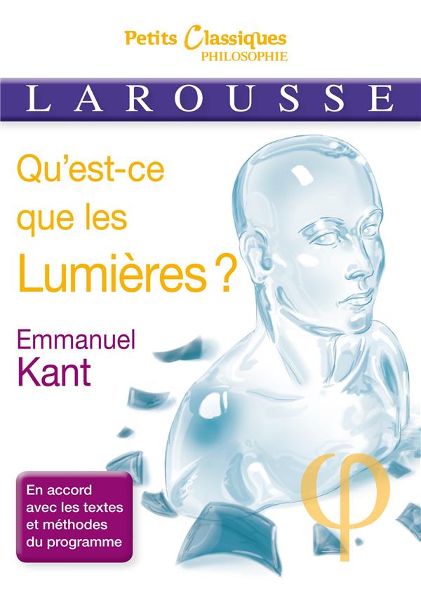 QU-EST-CE QUE LES LUMIERES ? - KANT EMMANUEL - Larousse