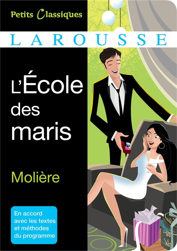 L-ECOLE DES MARIS - MOLIERE - Larousse