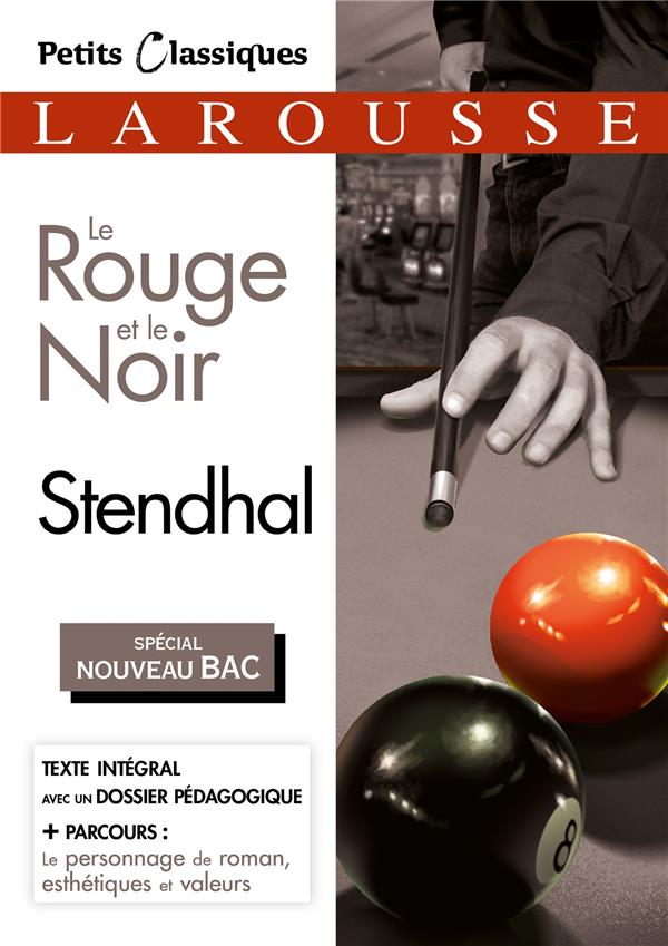 LE ROUGE ET LE NOIR (SPECIAL BAC) - STENDHAL - LAROUSSE