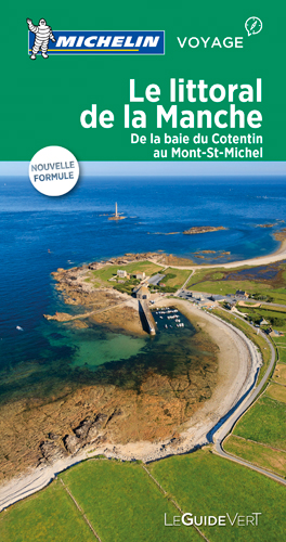 GUIDE VERT LITTORAL DE LA MANCHE - XXX - Michelin Cartes et Guides