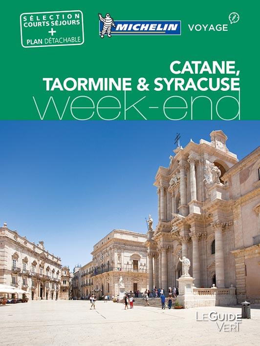 GUIDE VERT WEEK&GO CATANE, SYRACUSE, TAORMINE - XXX - Michelin Cartes et Guides