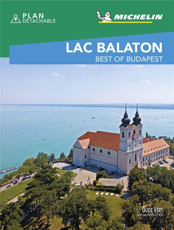 GUIDE VERT WEEK&GO LAC BALATON - XXX - MICHELIN