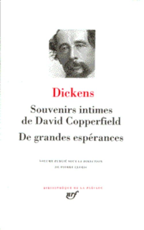 SOUVENIRS INTIMES DE DAVID COPPERFIELD - DE GRANDES ESPERANCES - DICKENS CHARLES - GALLIMARD