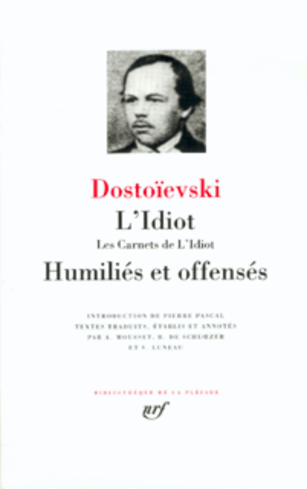 L-IDIOT - DOSTOIEVSKI FEDOR - GALLIMARD