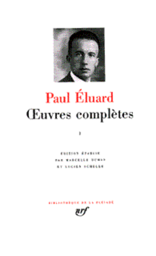 OEUVRES COMPLETES - VOL01 - 1913-1945 - ELUARD/SCHELER - GALLIMARD