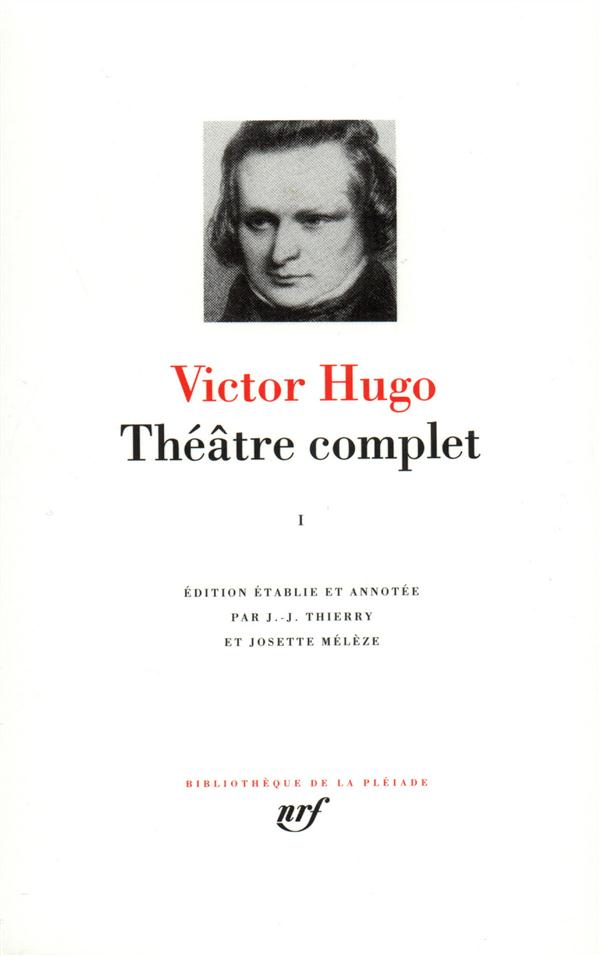 THEATRE COMPLET - VOL01 - HUGO/PURNAL - GALLIMARD