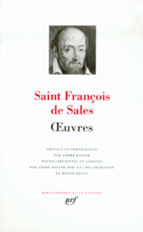 OEUVRES - FRANCOIS DE SALES S. - GALLIMARD OEUVRES - FRANCOIS DE SALES S. - GALLIMARD