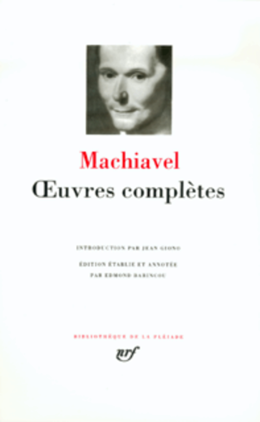 OEUVRES COMPLETES - MACHIAVEL NICOLAS - GALLIMARD