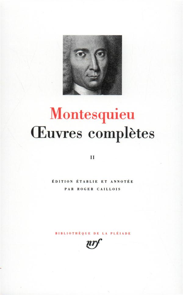 OEUVRES COMPLETES - VOL02 - MONTESQUIEU - GALLIMARD