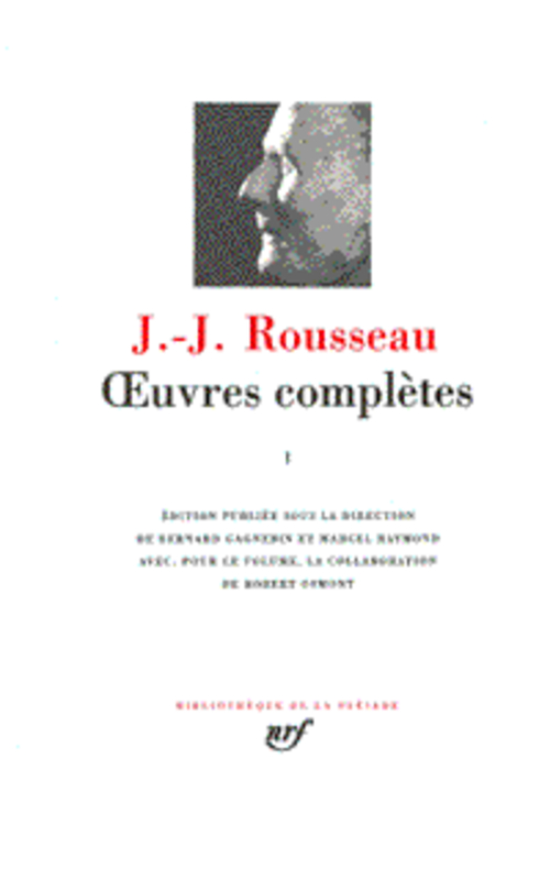 OEUVRES COMPLETES - VOL01 - LES CONFESSIONS - AUTRES TEXTES AUTOBIOGRAPHIQUES - ROUSSEAU J-J. - GALLIMARD