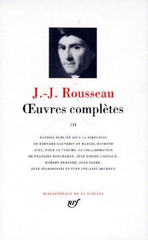 OEUVRES COMPLETES - VOL03 - DU CONTRAT SOCIAL - ECRITS POLITIQUES - ROUSSEAU J-J. - GALLIMARD