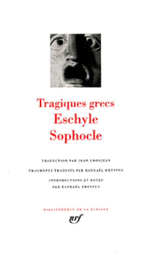 TRAGEDIES - ESCHYLE/SOPHOCLE - GALLIMARD