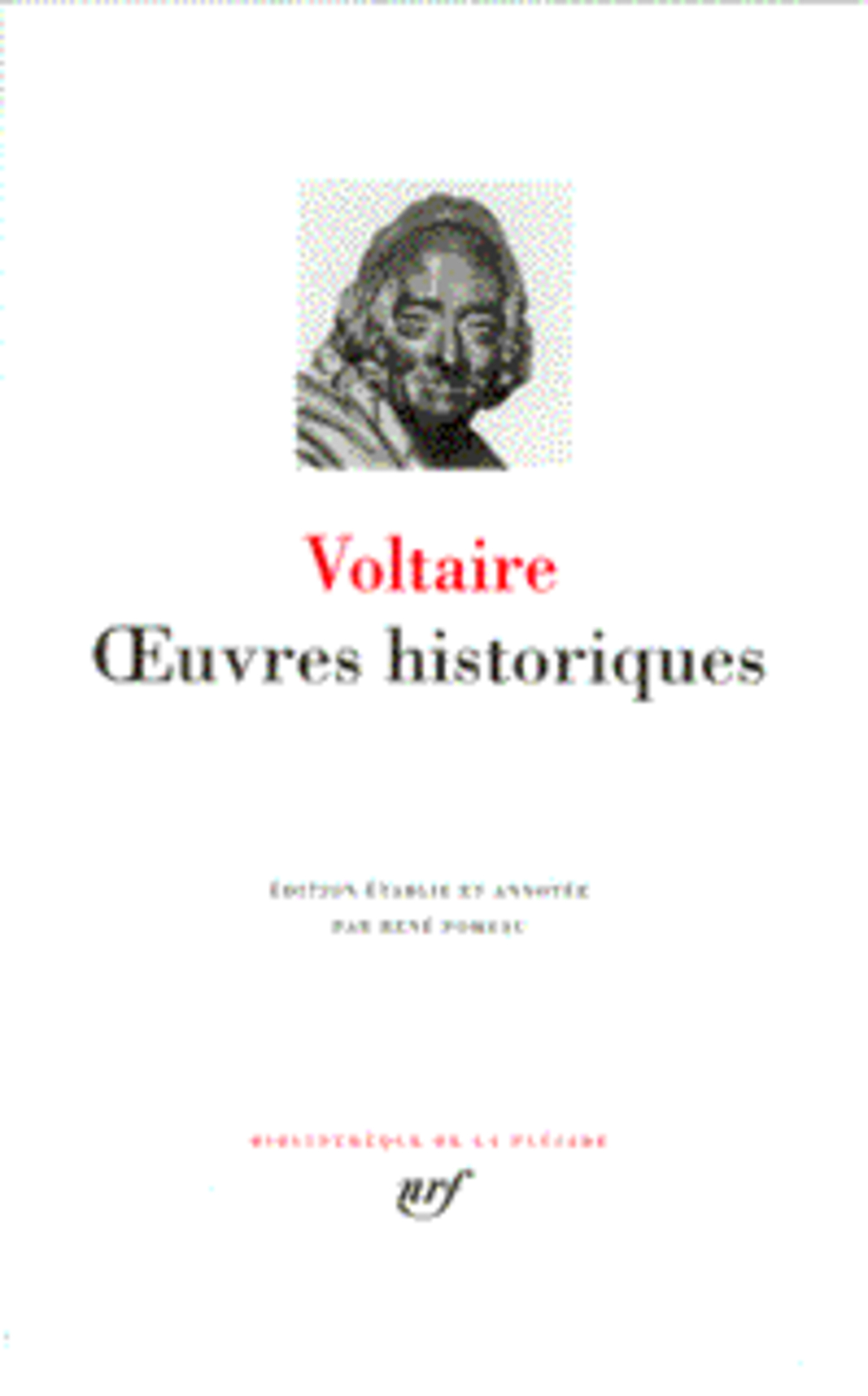 OEUVRES HISTORIQUES - VOLTAIRE - GALLIMARD OEUVRES HISTORIQUES - VOLTAIRE - GALLIMARD