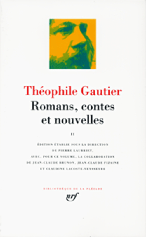 ROMANS, CONTES ET NOUVELLES - VOL02 - GAUTIER THEOPHILE - GALLIMARD