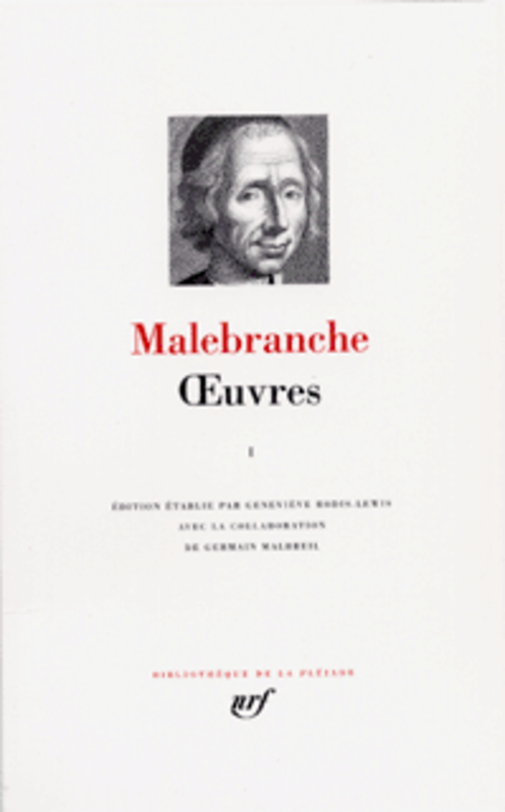 OEUVRES - VOL01 - MALEBRANCHE NICOLAS - GALLIMARD