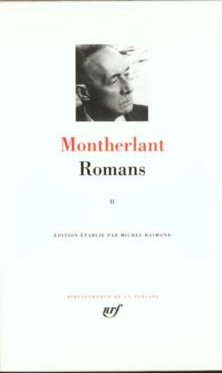 ROMANS - VOL02 - MONTHERLANT HENRY DE - GALLIMARD ROMANS - VOL02 - MONTHERLANT HENRY DE - GALLIMARD