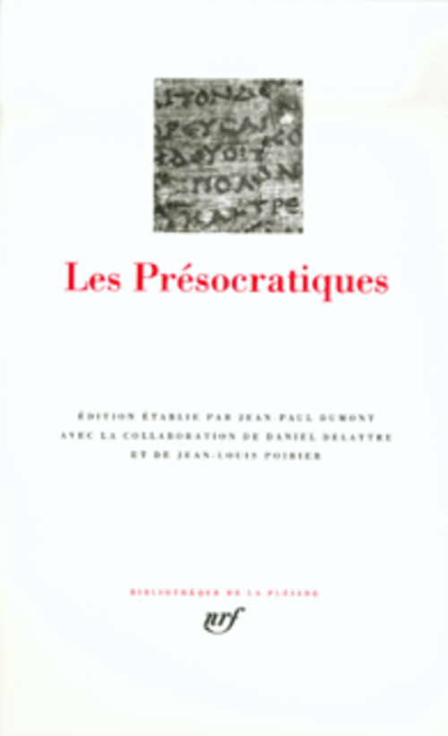 LES PRESOCRATIQUES - COLLECTIF - GALLIMARD